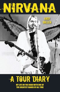Front cover_Nirvana: A Tour Diary