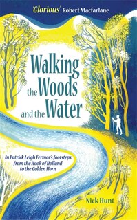 Front cover_Walking the Woods and the Water