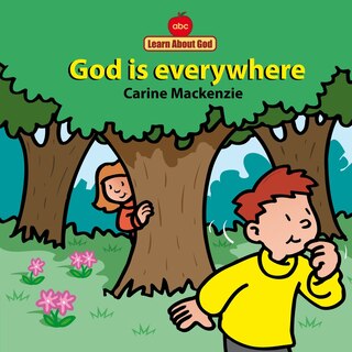 Front cover_God Is Everywhere Board Book