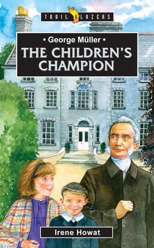 Front cover_George Müller: The Children's Champion