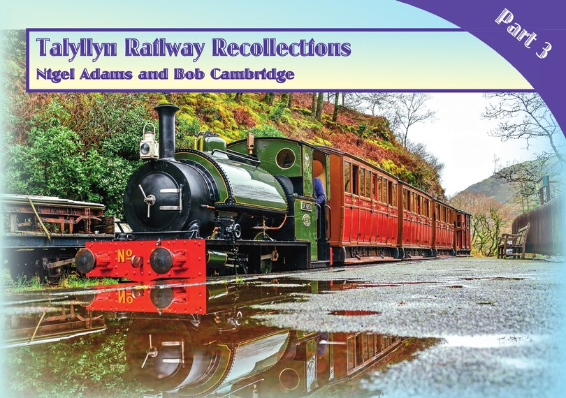 Couverture_Talyllyn Railway Recollections Part 3