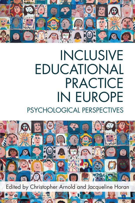 Inclusive Educational Practice In Europe: Psychological Perspectives