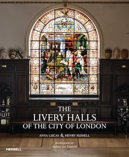 Front cover_The Livery Halls Of The City Of London