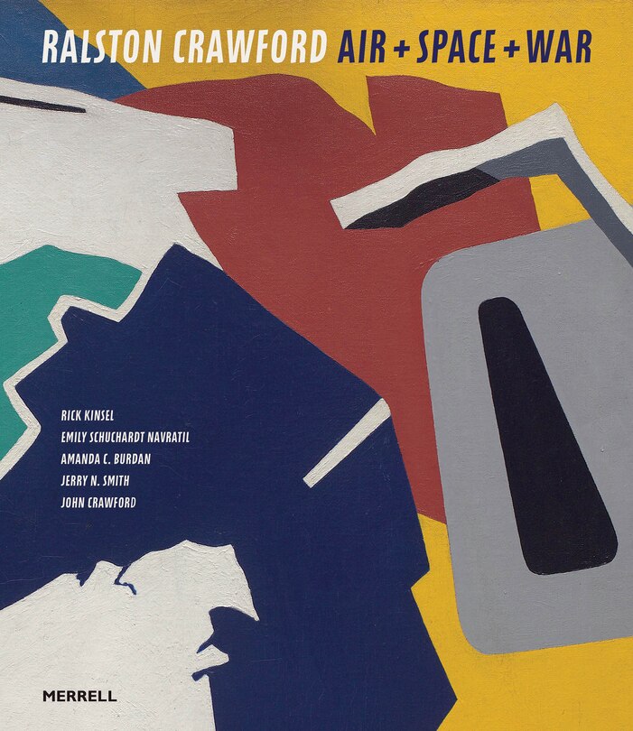 Front cover_Ralston Crawford: Air + Space + War