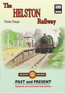 Couverture_The Helston Railway Past & Present (New Edition)