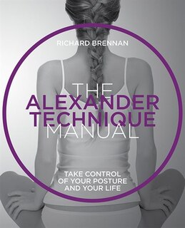 Front cover_The Alexander Technique Manual