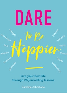 Couverture_Dare to Be Happier