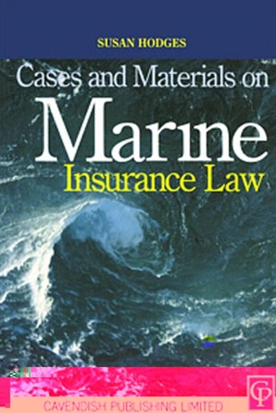 Front cover_Cases and Materials on Marine Insurance Law