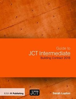 Front cover_Guide To Jct Intermediate Building Contract 2016