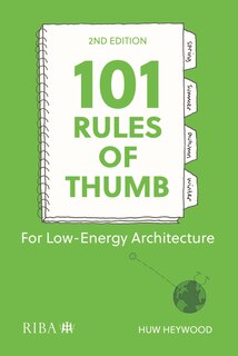 Front cover_101 Rules of Thumb for Low-Energy Architecture