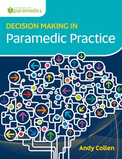 Couverture_Decision Making In Paramedic Practice
