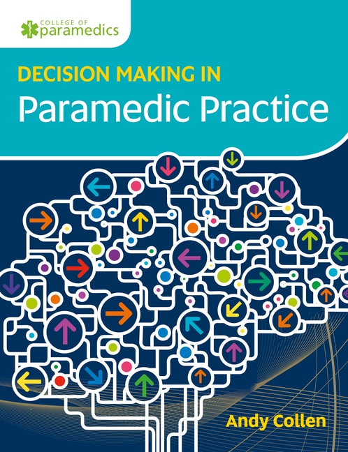 Couverture_Decision Making In Paramedic Practice