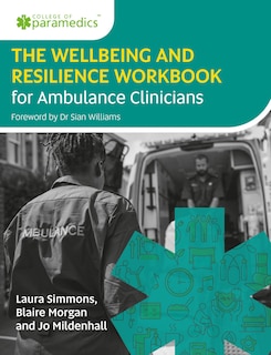 Front cover_The Wellbeing and Resilience Workbook for Ambulance Clinicians