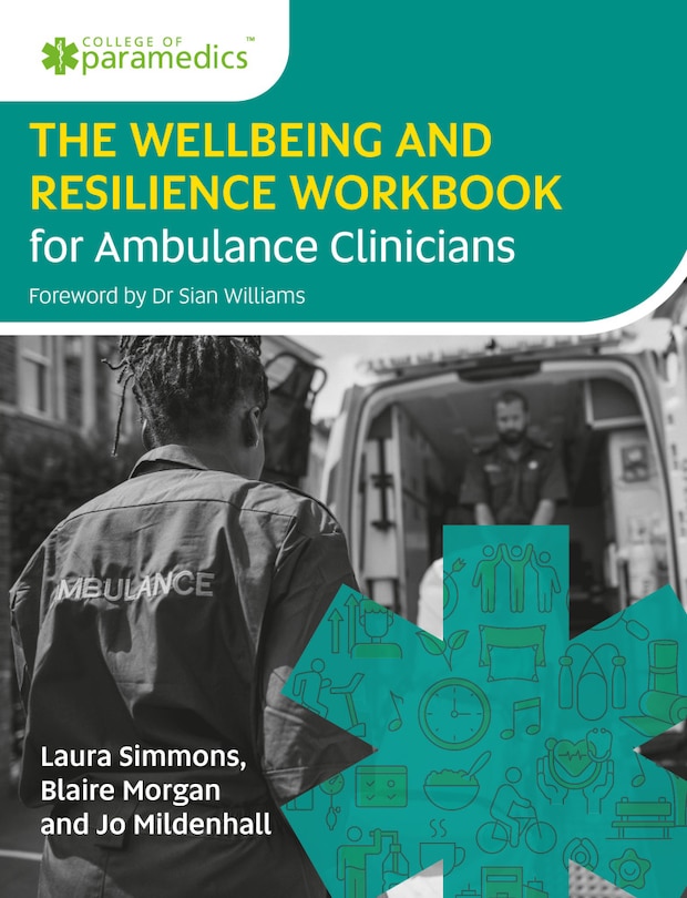 Front cover_The Wellbeing and Resilience Workbook for Ambulance Clinicians