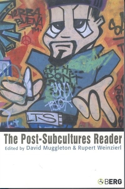 Front cover_The Post-Subcultures Reader