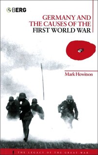 Front cover_Germany And The Causes Of The First World War
