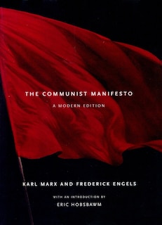 The Communist Manifesto: A Modern Edition