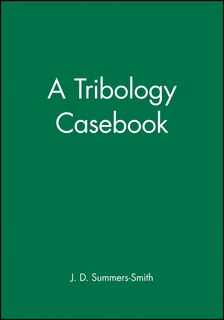 Front cover_A Tribology Casebook