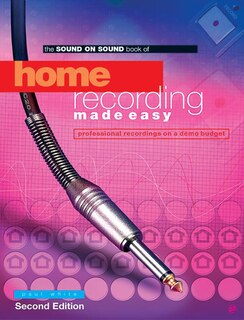 Front cover_Home Recording Made Easy