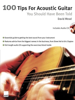 100 Tips For Acoustic Guitar You Should Have Been Told: You Should Have Been Told Bk & Cd