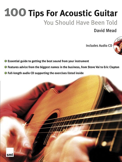 100 Tips For Acoustic Guitar You Should Have Been Told: You Should Have Been Told Bk & Cd