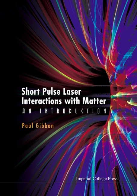 Couverture_Short Pulse Laser Interactions With Matter