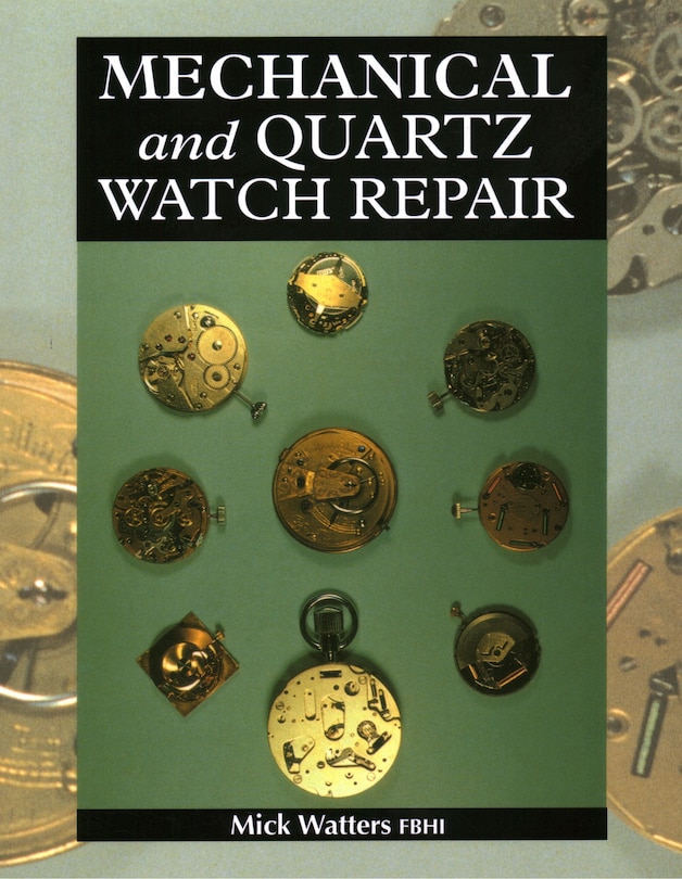 Mechanical And Quartz Watch Repair