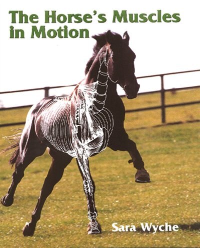 Front cover_The Horse's Muscles in Motion