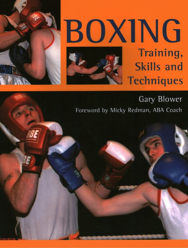 Front cover_Boxing: Training, Skills and Techniques