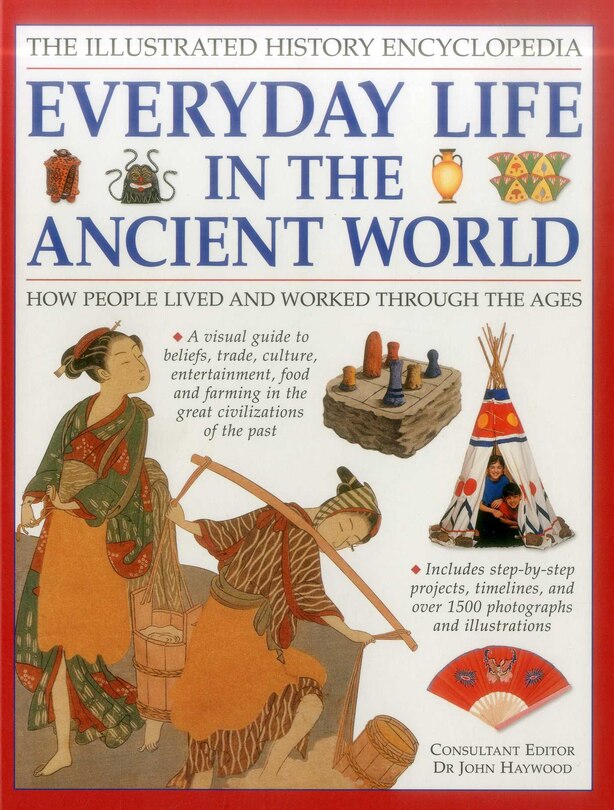 Couverture_Illustrated History Encyclopedia: Everyday Life in the Ancient World