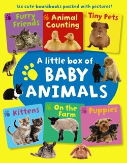 A Little Box Of Baby Animals: Six Cute Boardbooks Packed With Pictures!