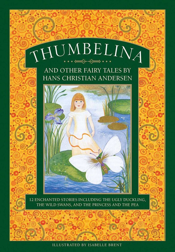 Front cover_Thumbelina And Other Fairy Tales By Hans Christian Andersen