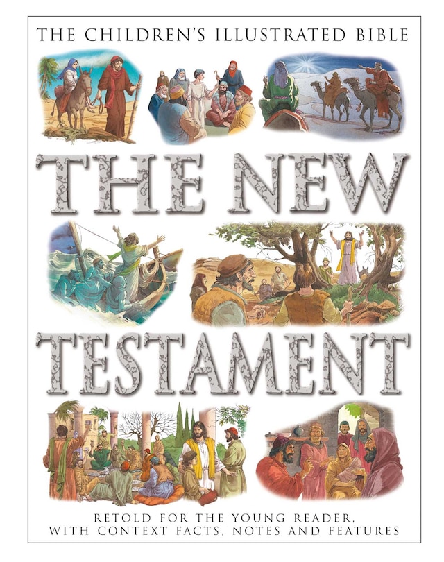 Couverture_The Children's Illustrated Bible: The New Testament