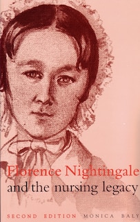 Front cover_Florence Nightingale and the Nursing Legacy