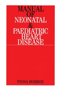 Couverture_Manual of Neonatal and Paediatric Congenital Heart Disease