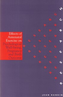 Front cover_Effects of Antenatal Exercise on Psychological Well-Being, Pregnancy and Birth Outcome