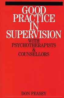 Couverture_Good Practice in Supervision with Psychotherapists and Counsellors