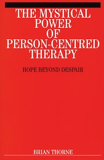 Couverture_The Mystical Power of Person-Centred Therapy