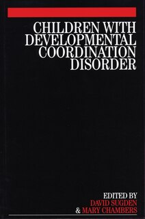 Front cover_Children with Developmental Coordination Disorder