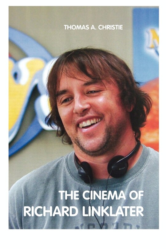 Front cover_The Cinema Of Richard Linklater