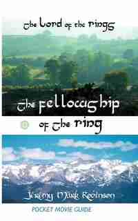 The Lord Of The Rings: The Fellowship Of The Ring: Pocket Movie Guide by Jeremy Mark Robinson