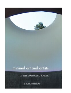 Front cover_Minimal Art And Artists In The 1960s And After