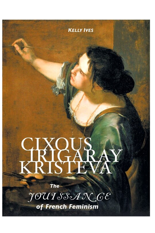 Front cover_Cixous, Irigaray, Kristeva