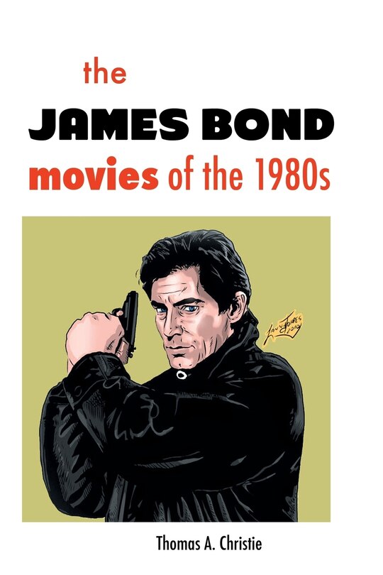 Front cover_The James Bond Movies of the 1980s