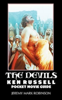 THE DEVILS: KEN RUSSELL: POCKET MOVIE GUIDE