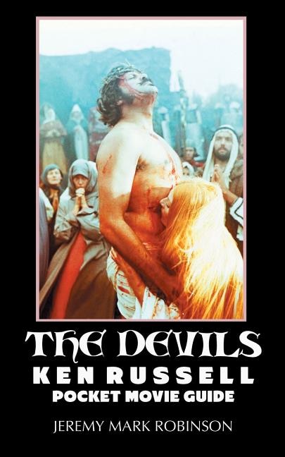 THE DEVILS: KEN RUSSELL: POCKET MOVIE GUIDE