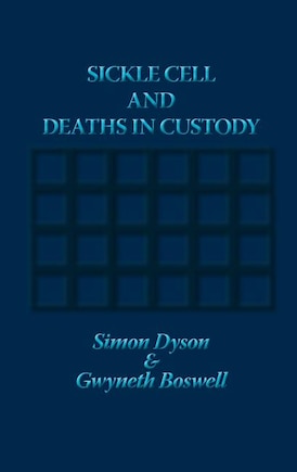 Sickle Cell and Deaths in Custody