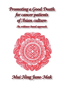 Front cover_Promoting a good death for cancer patients of Asian culture