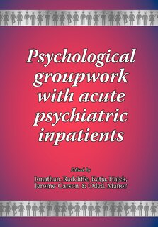 Couverture_Psychological Groupwork With Acute Psychiatric Inpatients