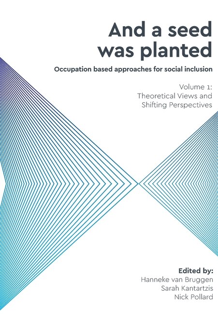 Couverture_And A Seed Was Planted ...' Occupation Based Approaches For Social Inclusion